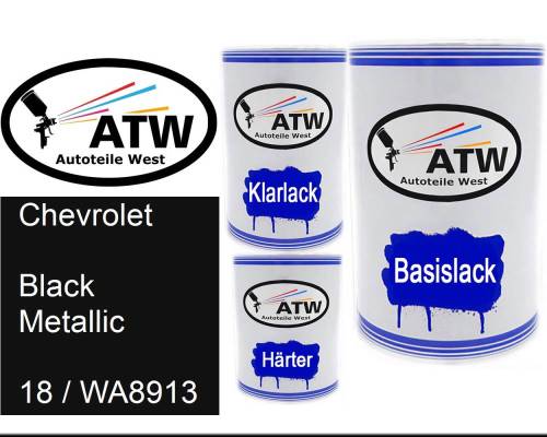 Chevrolet, Black Metallic, 18 / WA8913: 500ml Lackdose + 500ml Klarlack + 250ml Härter - Set, von ATW Autoteile West.